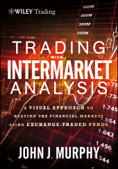 E-book, Trading with Intermarket Analysis : A Visual Approach to Beating the Financial Markets Using Exchange-Traded Funds, John Wiley & Sons