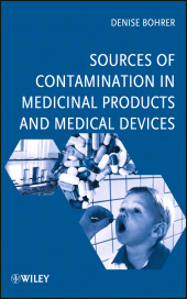 eBook, Sources of Contamination in Medicinal Products and Medical Devices, John Wiley & Sons