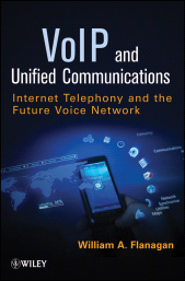 E-book, VoIP and Unified Communications : Internet Telephony and the Future Voice Network, John Wiley & Sons