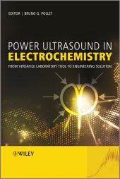 E-book, Power Ultrasound in Electrochemistry : From Versatile Laboratory Tool to Engineering Solution, John Wiley & Sons