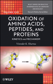 E-book, Oxidation of Amino Acids, Peptides, and Proteins : Kinetics and Mechanism, John Wiley & Sons