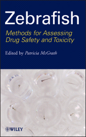 E-book, Zebrafish : Methods for Assessing Drug Safety and Toxicity, John Wiley & Sons