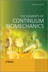 E-book, The Elements of Continuum Biomechanics, John Wiley & Sons