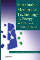 E-book, Sustainable Membrane Technology for Energy, Water, and Environment, John Wiley & Sons