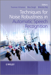 E-book, Techniques for Noise Robustness in Automatic Speech Recognition, John Wiley & Sons