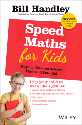 eBook, Speed Maths for Kids : Helping Children Achieve Their Full Potential, John Wiley & Sons