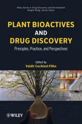 eBook, Plant Bioactives and Drug Discovery : Principles, Practice, and Perspectives, John Wiley & Sons