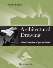 E-book, Architectural Drawing : A Visual Compendium of Types and Methods, John Wiley & Sons