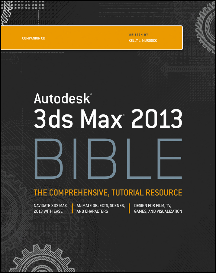 E-book, Autodesk 3ds Max 2013 Bible, John Wiley & Sons