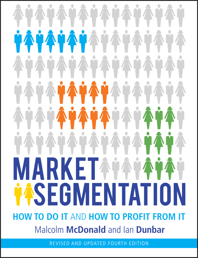 E-book, Market Segmentation : How to Do It and How to Profit from It, John Wiley & Sons