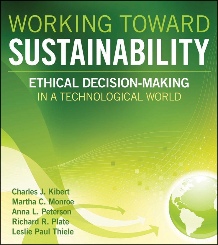 eBook, Working Toward Sustainability : Ethical Decision-Making in a Technological World, John Wiley & Sons