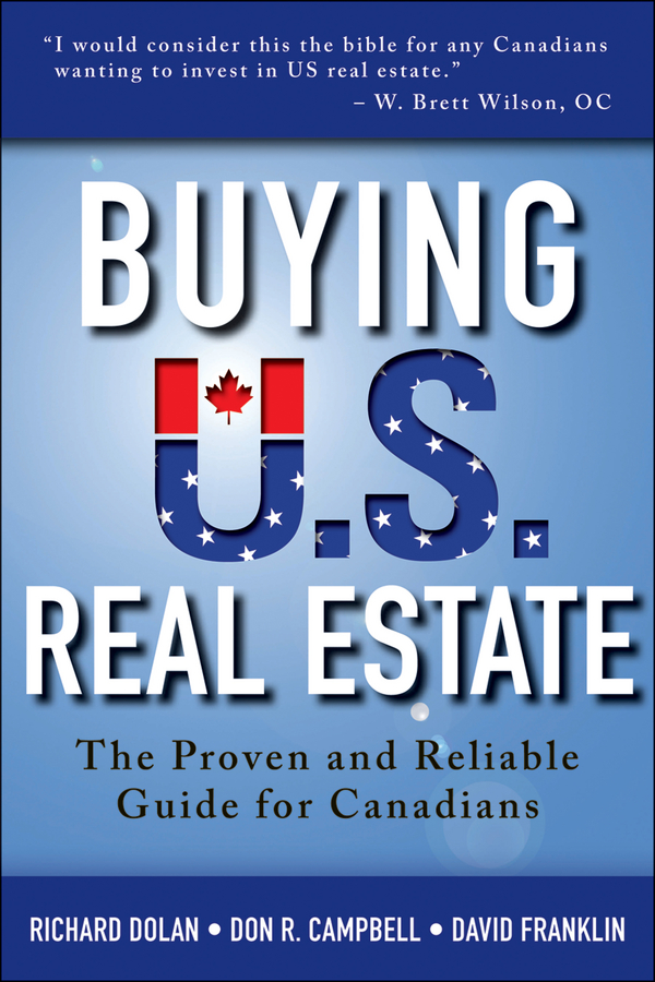 E-book, Buying U.S. Real Estate : The Proven and Reliable Guide for Canadians, John Wiley & Sons