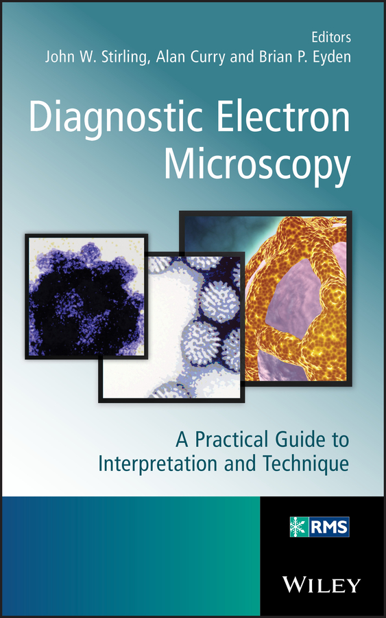 E-book, Diagnostic Electron Microscopy : A Practical Guide to Interpretation and Technique, John Wiley & Sons