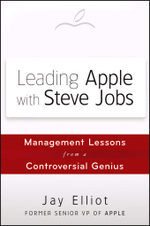 E-book, Leading Apple With Steve Jobs : Management Lessons From a Controversial Genius, John Wiley & Sons
