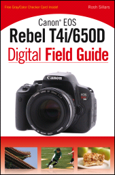E-book, Canon EOS Rebel T4i/650D Digital Field Guide, John Wiley & Sons