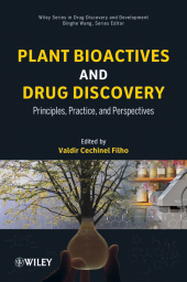eBook, Plant Bioactives and Drug Discovery : Principles, Practice, and Perspectives, John Wiley & Sons
