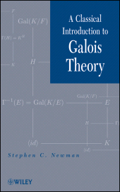 eBook, A Classical Introduction to Galois Theory, John Wiley & Sons