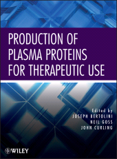 eBook, Production of Plasma Proteins for Therapeutic Use, John Wiley & Sons