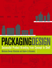E-book, Packaging Design : Successful Product Branding from Concept to Shelf, John Wiley & Sons