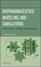 eBook, Biopharmaceutics Modeling and Simulations : Theory, Practice, Methods, and Applications, John Wiley & Sons