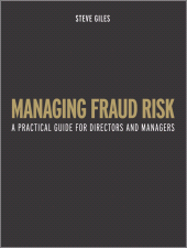 E-book, Managing Fraud Risk : A Practical Guide for Directors and Managers, John Wiley & Sons