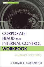 eBook, Corporate Fraud and Internal Control Workbook : A Framework for Prevention, John Wiley & Sons