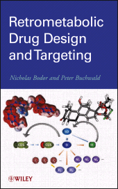 E-book, Retrometabolic Drug Design and Targeting, John Wiley & Sons