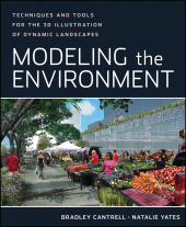 E-book, Modeling the Environment : Techniques and Tools for the 3D Illustration of Dynamic Landscapes, John Wiley & Sons