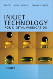 E-book, Inkjet Technology for Digital Fabrication, John Wiley & Sons