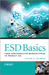 E-book, ESD Basics : From Semiconductor Manufacturing to Product Use, John Wiley & Sons