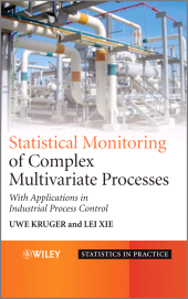 E-book, Statistical Monitoring of Complex Multivariate Processes : With Applications in Industrial Process Control, John Wiley & Sons