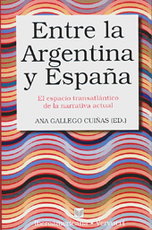 E-book, Entre la Argentina y España : el espacio transatlántico de la narrativa actual, Iberoamericana Vervuert