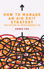 E-book, How to Manage an Aid Exit Strategy : The Future of Development Aid, Zed Books
