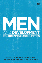 E-book, Men and Development : Politicizing Masculinities, Zed Books