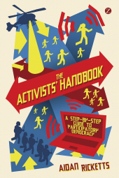 E-book, The Activists' Handbook : A Step-by-Step Guide to Participatory Democracy, Zed Books