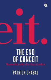 E-book, The End of Conceit : Western Rationality after Postcolonialism, Zed Books