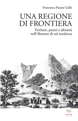 E-book, Una regione di frontiera, Gallo, Francesca Fausta, Aras