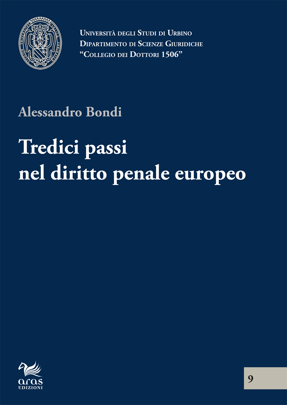 E-book, Tredici passi nel Diritto Penale europeo, Bondi, Alessandro, Aras