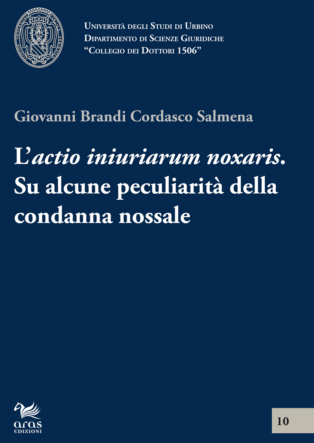 E-book, L'actio inuriarium noxalis : su alcune peculiarità della condanna nossale, Brandi, Giovanni, Aras