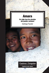 E-book, Amara : un viaje tras las pisadas del pueblo rarámuri, Tejedor, Santiago, Editorial UOC
