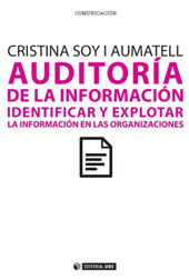 eBook, Auditoría de la información : identificar y explotar la información en las organizaciones, Soy i Aumatell, Cristina, Editorial UOC