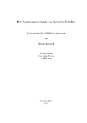 Chapter, Der Sammlungsgedanke im digitalen Zeitalter : lectio magistralis in Bibliotheksökonomie, Casalini libri