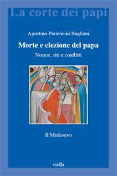 E-book, Morte e elezione del papa : norme, riti e conflitti : il Medioevo, Paravicini Bagliani, Agostino, Viella