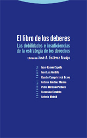 eBook, El libro de los deberes : las debilidades e insuficiencias de la estrategia de los derechos, Trotta