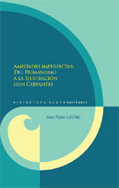 E-book, Amistades imperfectas : del Humanismo a la Ilustración con Cervantes, Iberoamericana Vervuert