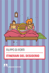 E-book, Itinerari del desiderio, Di Forti, Filippo, Armando