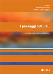 eBook, I paesaggi culturali : costruzione, promozione, gestione, EGEA