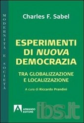 E-book, Esperimenti di nuova democrazia : tra globalizzazione e localizzazione, Armando