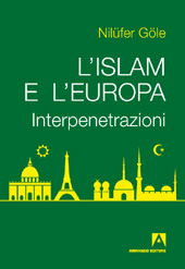 E-book, L'Islam e l'Europa : interpenetrazioni, Göle, Nilüfer, 1953-, Armando