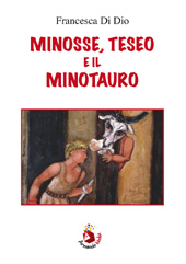 eBook, Minosse, Teseo e il Minotauro, Di Dio, Francesca, Armando
